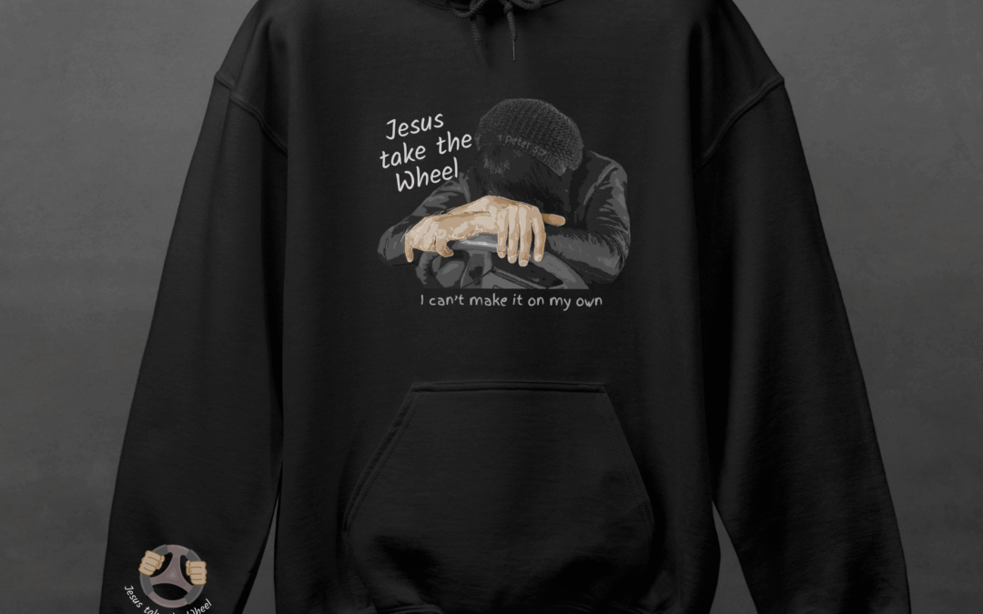 Jesus Take the Wheel Faith Hoodie for Women